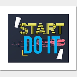 Start Do It Posters and Art